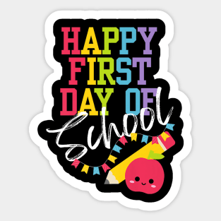 Happy first day of school teaching future elementary teacher Sticker